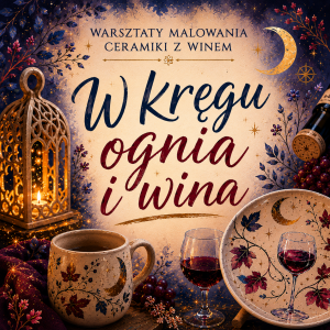 W KRĘGU OGNIA I WINA